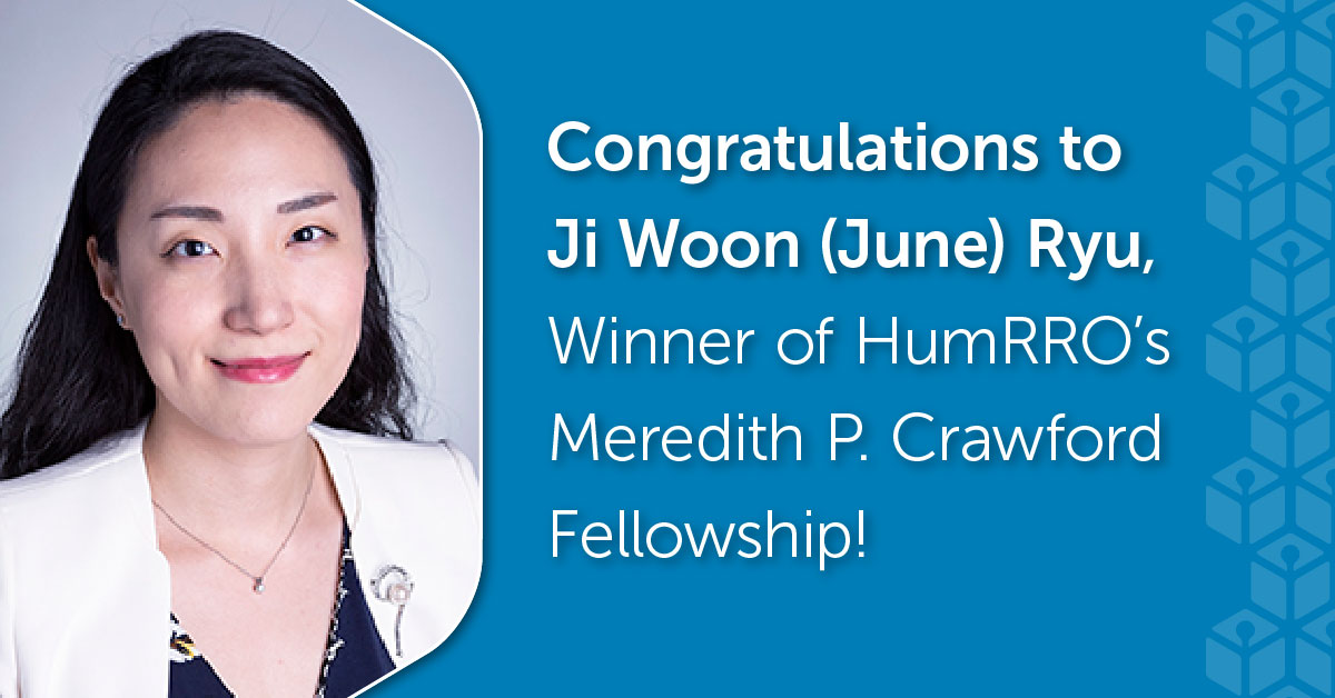 Congratulations to Ji Woon (June) Ryu, winner of HumRRO’s Meredith P. Crawford Fellowship!